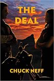 The Deal by Chuck Neff