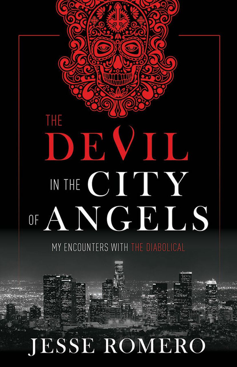 The Devil in the City of Angels: My Encounters with the Diabolical Share   Author: Jesse Romero