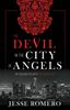The Devil in the City of Angels *WHILE SUPPLIES LAST*