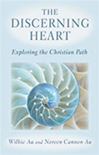 The Discerning Heart: Exploring the Christian Path