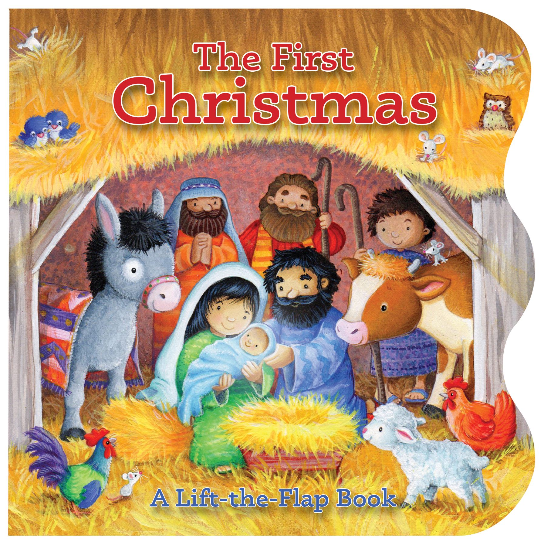 The First Christmas: A Lift-a-Flap Book