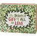 The Greatest Gift Of All Is Love Box Sign - 123554