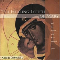 The Healing Touch Of Mary