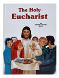 The Holy Eucharist This beautifully illustrated book teaches children about the Eucharist. Ideal for First Communion. Pages: 32 Author: REV. LAWRENCE G. LOVASIK, S.V.D. Size: 5 1/2 X 7 3/8 Color: ILLUSTRATED Binding: HARDCOVER