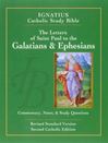 The Letters of St. Paul to the Galatians & Ephesians (2nd Ed.) Catholic Study Bible