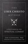 The Liber Christo Method: A Field Manual for Spiritual Combat