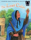 The Lost Coin - Arch Book by Dreyer, Nicole