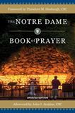 The Notre Dame Book of Prayer (Paperback) Author: Office of Campus Ministry Edited by: Heidi Schlumpf Foreword by: Fr. Theodore M. Hesburgh, CSC Introduction by: Fr. Pete McCormick, CSC Afterword by: Fr. John I. Jenkins, CSC Photographs by: Matt Cashore
