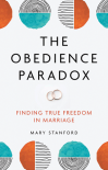 The Obedience Paradox: Finding True Freedom in Marriage 