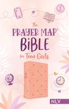 The Prayer Map Bible for Teen Girls NLV