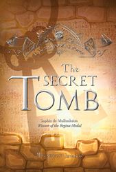 The Secret Tomb In the Shadows of Rome – Vol. 5 Author: Sophie De Mullenheim