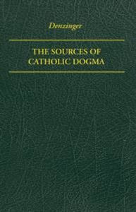 The Sources of Catholic Dogma