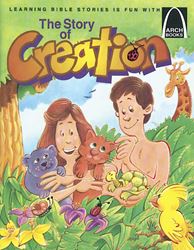 The Story of Creation - Arch Book by Atchinson, Beth