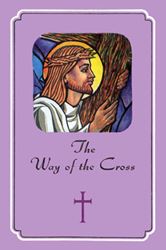 The Way of the Cross by Thomas Wichert 4" x 6" ?36 pages