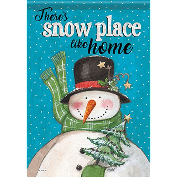 "There's Snow Place Like Home" Snowman Garden Flag