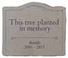 This Tree Planted Personalized Memorial Garden Stake *SPECIAL ORDER NO RETURN*