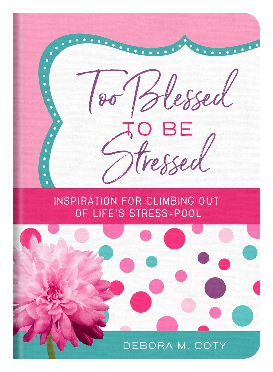 Too Blessed to Be Stressed, Flexible Casebound Edition