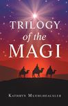 Trilogy of the Magi