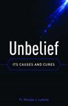 Unbelief It's Causes and Cures