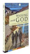 Walking with God: A Journey through the Bible, Paperback