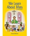 We Learn About Mass - Second Edition