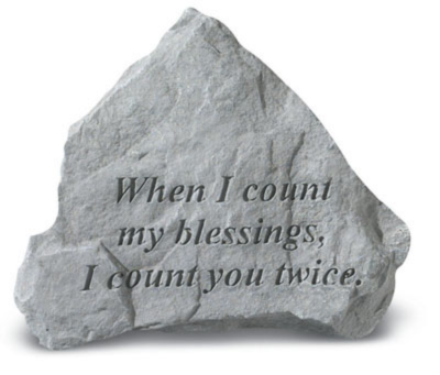 When I Count My Blessings I Count You Twice Garden Stone