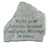 White Your Sorrows in Sand Garden Stone
