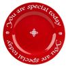 You Are Special Today Red Plate