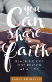 You Can Share the Faith, Reaching Out One Person at a Time