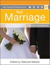 Your Marriage: Participant Workbook